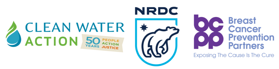 Clean Water Action, NRDC, Breast Cancer Prevention Partners