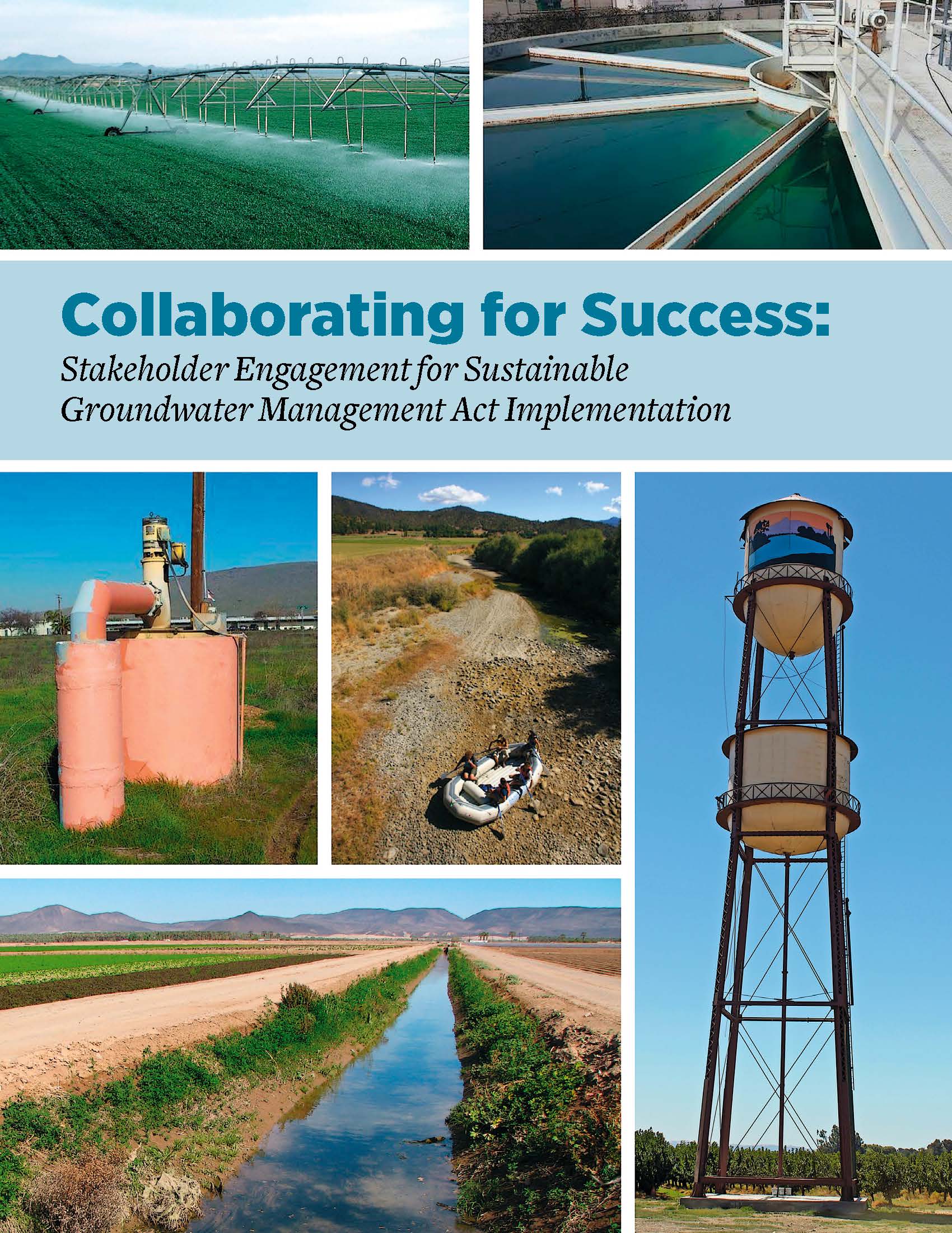 Collaborating For Success: Stakeholder Engagement for Sustainable Groudwater Management Act Implementation