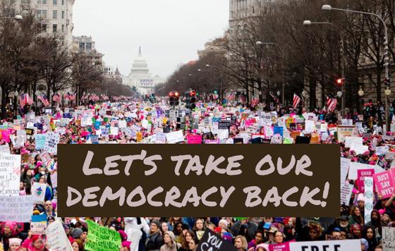 Let's Take Our Democracy Back